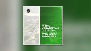 Ruben Karapetyan - Gignesthai (Original Mix)