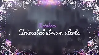Rainbow Floral Animated Stream Alerts &ndash; Full Screen Alerts for Twitch & Streamlabs
