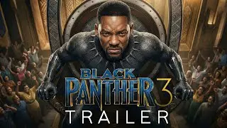 BLACK PANTHER 3 - First Trailer (2026) | Denzel Washington, Will Smith