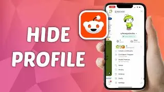 Как скрыть свой профиль на Reddit &mdash; сделайте профиль Reddit закрытым