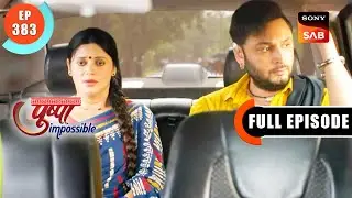 Chuppi Kamzori Nahi Hai | Pushpa Impossible | Ep 383 | Full Episode | 28 Aug 2023