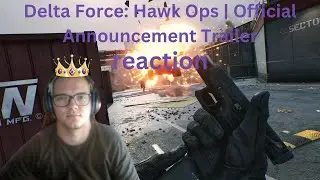 Delta Force: Hawk Ops | Official Announcement Trailer | Leontvcool Reaction