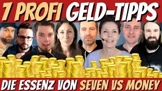 DIE 7 BESTEN GELD-ERKENNTNISSE aus Seven VS Money (@freakyfinance @DieSchatzmeisterin und mehr)