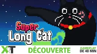 Super Long Cat (Xbox) - D&eacute;couverte - Gameplay de 40 minutes