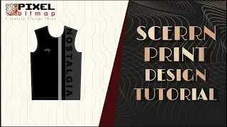 Screen Print Design Tutorial