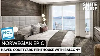 NCL Epic | The Haven Courtyard Penthouse with Balcony | Virtual Tour & Review | 4K