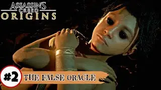 Assassin's Creed Origins : The False Orecle #2 FT. Bantai