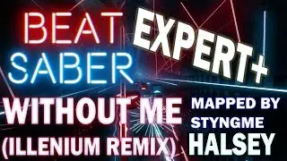 Without Me (ILLENIUM Remix) - Halsey | Expert+