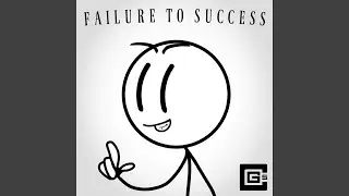 Failure to Success