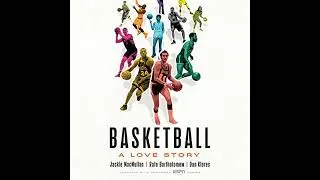 Basketball: A Love Story by Dan Klores | Full Audiobook