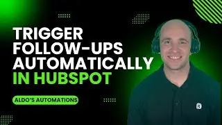 Automate Follow-Ups for Documents in HubSpot | Aldo&rsquo;s Automations
