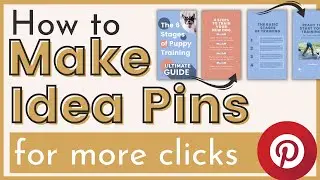 How to create Ideas Pins for more traffic on Pinterest
