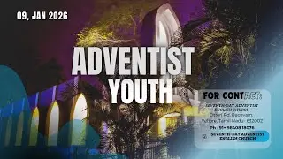 Adventist Youth | SDAECV | 09 January 2026