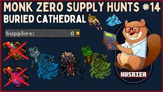 Monk Zero Supply Hunts #14 - 'Buried Cathedral' | Tibia