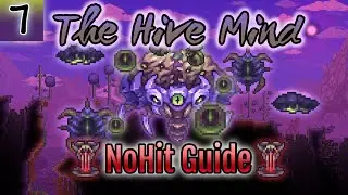 Chapter 7, The Hive Mind | Revengeance No-Hit Guide Calamity Mod
