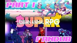 Super Lesbian Animal RPG FANDUB - Part 1: THE WORLD IS GAY - Social Links