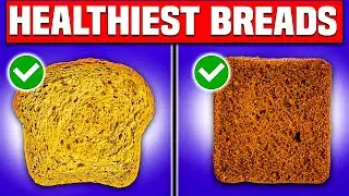 5 Healthiest Types Of Bread To Eat