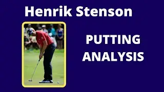Henrik Stenson Putting Analysis 2016 Open Champion
