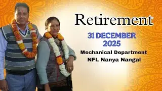 Retirement |  31-12-2025 | Mechanical Department NFL NayaNangal | Live On Prime Doaba tv 98829-85645