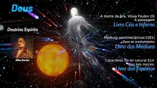 Médiuns semimecânicos; A morte da Sra. Viúva Foulon II; Das leis morais - Caracteres da lei natural