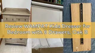 Review WAMPAT Kids Dresser for Bedroom with 6 Drawers, Oak Baby Dresser with Wide Chest of Drawers,