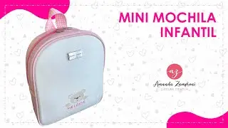 Mini Mochila Infantil - Passo a Passo - PAP - Tutorial - DIY