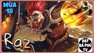 Liên quân Mobile | RAZ mùa 18 | trong tay BEST MID Thế Giới ❤️