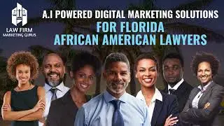Digital Marketing For Florida African American Lawyers