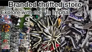 2ND HAND MARKET IN IMPHAL!! Branded store