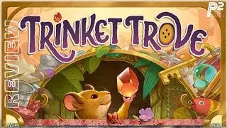 Trinket Trove | Review