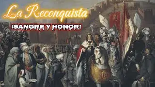 ¡Sangre y Honor! - La Reconquista | Canción Patriótica Española