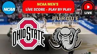 🔴 Ohio State Buckeyes vs Purdue Fort Wayne Mastodons NCAA Men&rsquo;s College Basketball Live Score Update