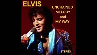 Elvis - Unchained Melody AND My Way Live-In Dallas 1976