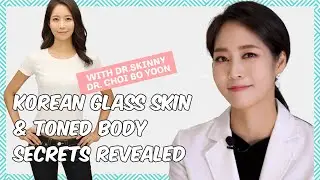 Korean Glass Skin & Toned Body Secrets Revealed