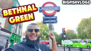 Bethnal Green x BigFishVlogs