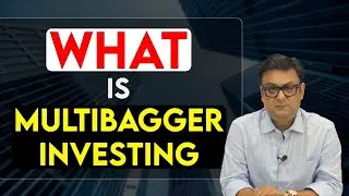 What Is Multibagger Investing ?
