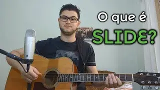 Técnicas de Violão | Slide