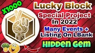 LUCKYBLOCK Project Review! $LBLOCK - Lucky Block Crypto Coin | Why should You Own this Coin for 2022