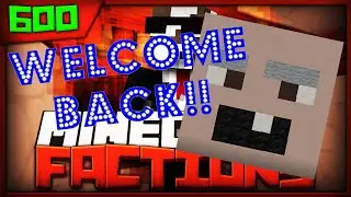 Minecraft FACTIONS Server Lets Play - THE RETURN OF RUMBLECRUMBLE - Ep. 600 ( Minecraft Faction )