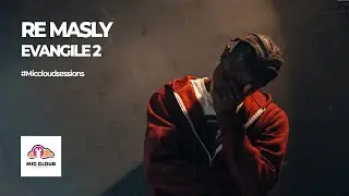 Ré Masly - Evangile 2 (MicCloud Sessions)