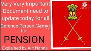 Important document list for Armed person (Army) need to update today for sanction Pension.