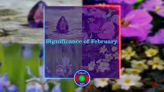 Significance of February