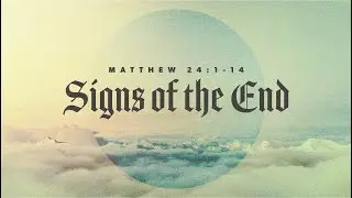 Get Ready #1 - Signs of the End :: September 28, 2025 :: The Chapel - Littlestown Worship Service