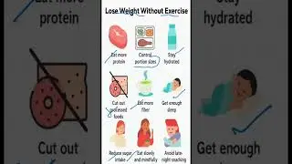 Lose Weight Without Exercise | सिर्फ़ खान-पान से वज़न कम करें