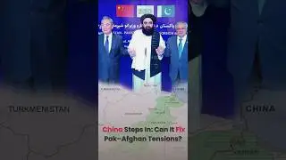 China, Pakistan & Afghanistan: Can Beijing Really Fix the Rift?