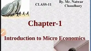 Class 11 Ch-1 Introduction to Micro Economics
