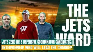 Jets Zero In! 8 Defensive Coordinator Candidates Interviewed!  Who Will Lead the Charge?