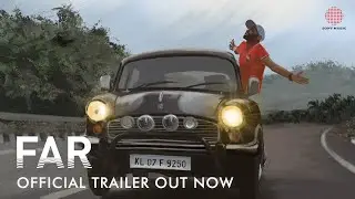 Far - Official Trailer | Praveen Peter | Abhinav Manikantan | Ajeesh Anto