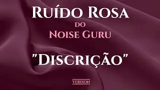 10 HORAS (tela escura) RU&Iacute;DO ROSA para MELHOR SONO | MEDITA&Ccedil;&Atilde;O | ESTUDIO | MASCARA DE SOM