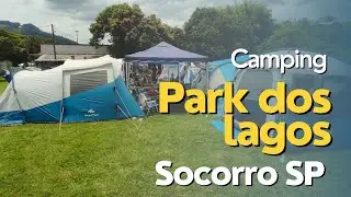 Camping Park dos Lagos - Socorro SP - Dia 01 com direito a chuva de granizo e muito mais rsrs